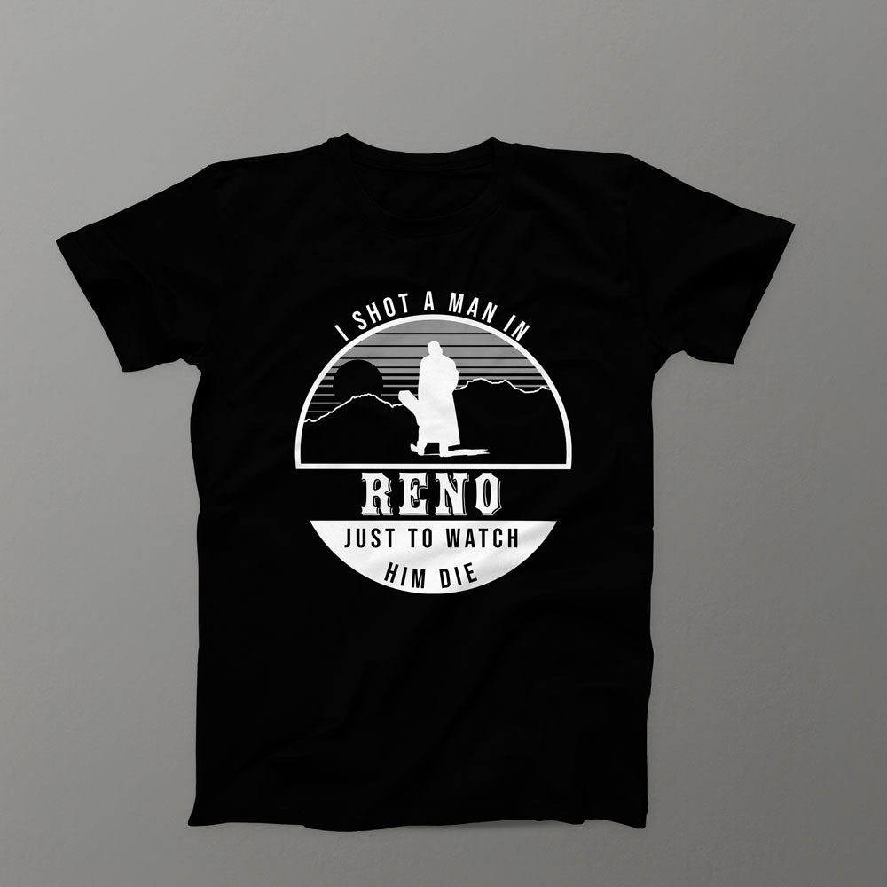 I Shot A Man In Reno Tee Black